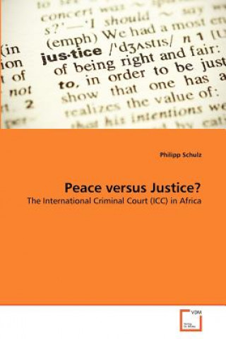 Kniha Peace versus Justice? Philipp Schulz