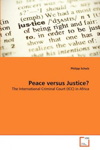 Libro Peace versus Justice? Philipp Schulz