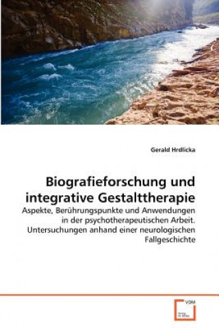 Carte Biografieforschung und integrative Gestalttherapie Gerald Hrdlicka