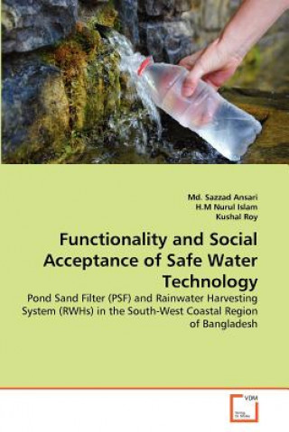 Kniha Functionality and Social Acceptance of Safe Water Technology Md. Sazzad Ansari