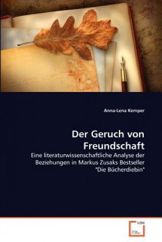 Livre Geruch von Freundschaft Anna-Lena Kemper