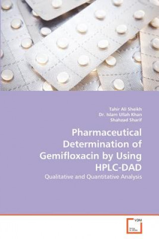 Βιβλίο Pharmaceutical Determination of Gemifloxacin by Using HPLC-DAD Tahir Ali Sheikh