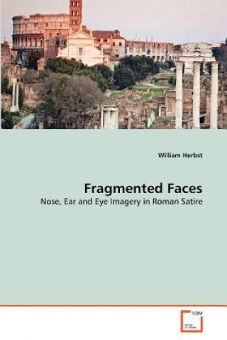 Kniha Fragmented Faces William Herbst