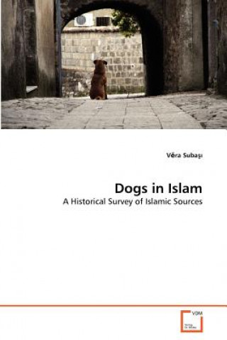 Kniha Dogs in Islam Vera Subasi