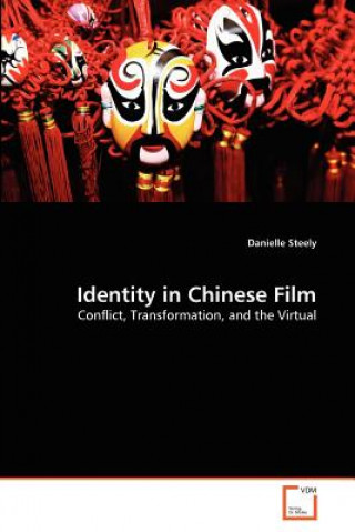 Książka Identity in Chinese Film Danielle Steely