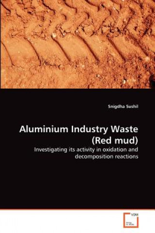 Book Aluminium Industry Waste (Red mud) Snigdha Sushil