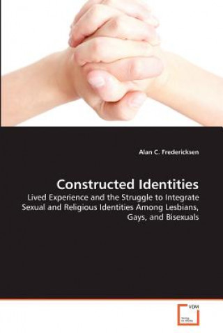 Kniha Constructed Identities Alan C. Fredericksen