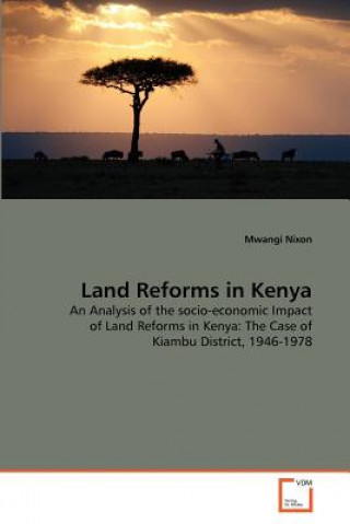 Könyv Land Reforms in Kenya Mwangi Nixon
