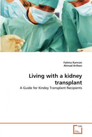 Книга Living with a kidney transplant Fatima Kamran