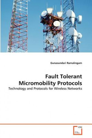 Książka Fault Tolerant Micromobility Protocols Gunasundari Ramalingam