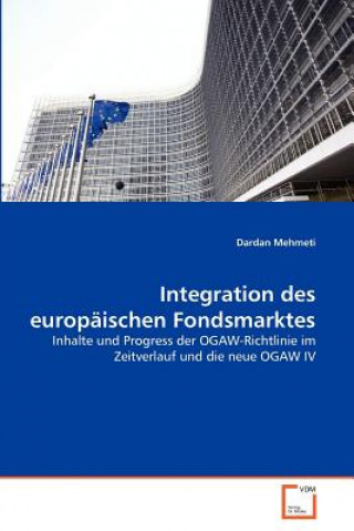 Książka Integration des europaischen Fondsmarktes Dardan Mehmeti