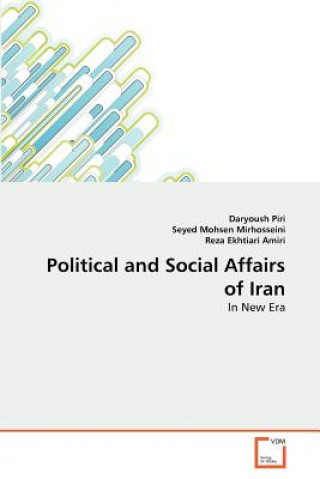 Książka Political and Social Affairs of Iran Daryoush Piri