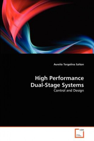 Könyv High Performance Dual-Stage Systems Aurelio Tergolina Salton