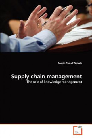 Kniha Supply chain management Sazali Abdul Wahab