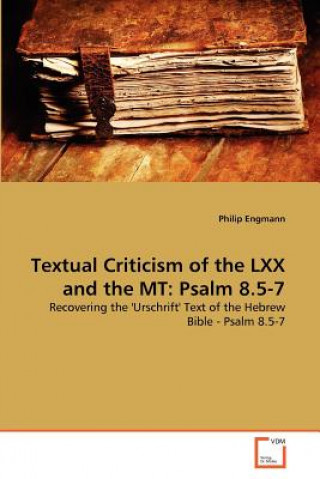 Książka Textual Criticism of the LXX and the MT Philip Engmann