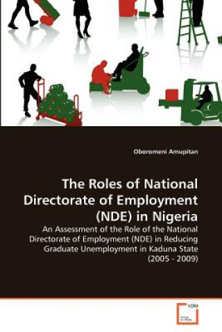 Libro Roles of National Directorate of Employment (NDE) in Nigeria Oboromeni Amupitan