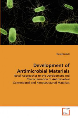 Книга Development of Antimicrobial Materials Huseyin Avci