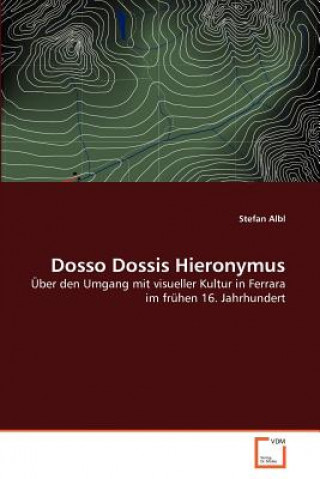 Carte Dosso Dossis Hieronymus Stefan Albl
