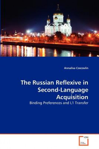 Buch Russian Reflexive in Second-Language Acquisition Annalisa Czeczulin