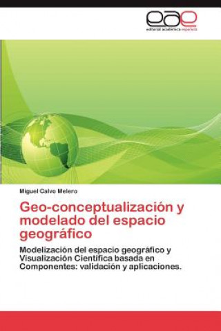 Carte Geo-conceptualizacion y modelado del espacio geografico Miguel Calvo Melero