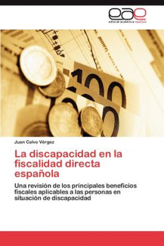 Könyv discapacidad en la fiscalidad directa espanola Juan Calvo Vérgez
