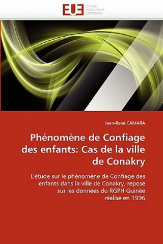 Livre Ph nom ne de Confiage Des Enfants Jean-René Camara