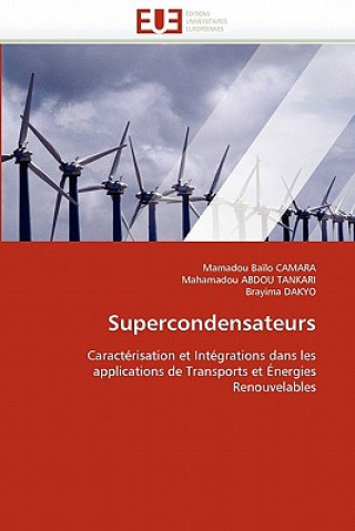 Knjiga Supercondensateurs Mamadou B. Camara