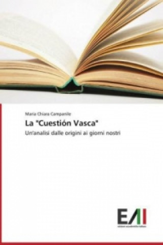 Kniha La "Cuestión Vasca" Maria Chiara Campanile