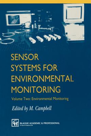 Könyv Sensor Systems for Environmental Monitoring M. Campbell