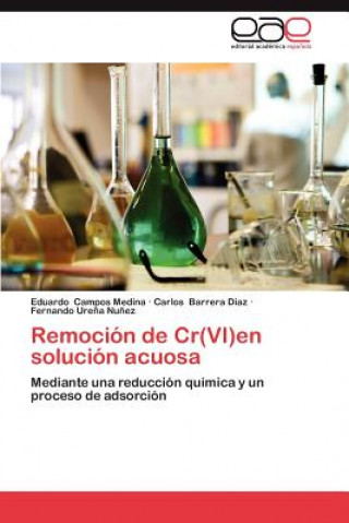 Könyv Remocion de Cr(vi)En Solucion Acuosa Eduardo Campos Medina