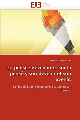 Buch La Pens e Devenante Cantin-Brault-A