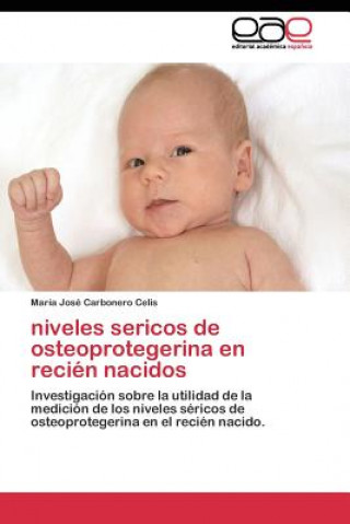 Book niveles sericos de osteoprotegerina en recien nacidos María José Carbonero Celis