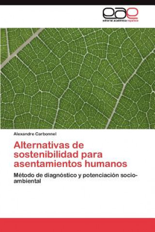 Carte Alternativas de sostenibilidad para asentamientos humanos Alexandre Carbonnel