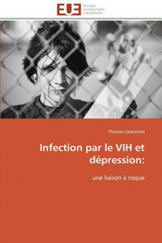 Книга Infection Par Le Vih Et D pression Thomas Carbonnel