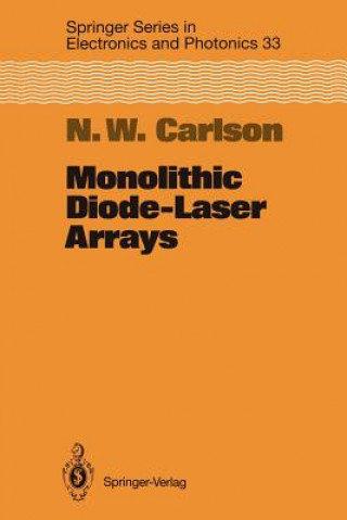 Kniha Monolithic Diode-Laser Arrays Nils W. Carlson