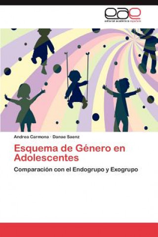 Книга Esquema de Genero En Adolescentes Andrea Carmona