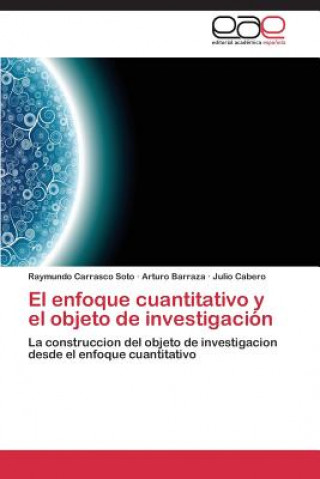 Książka enfoque cuantitativo y el objeto de investigacion Raymundo Carrasco Soto