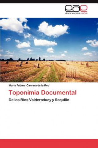 Knjiga Toponimia Documental María Fátima Carrera de la Red