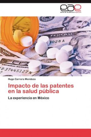 Carte Impacto de Las Patentes En La Salud Publica Hugo Carrera Mendoza