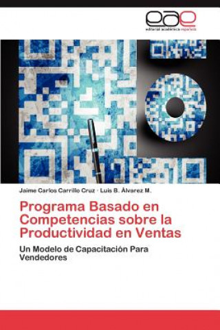 Buch Programa Basado En Competencias Sobre La Productividad En Ventas Jaime Carlos Carrillo Cruz