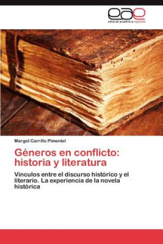 Kniha Generos En Conflicto Margot Carrillo Pimentel