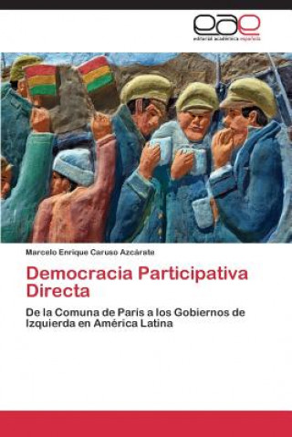 Kniha Democracia Participativa Directa Marcelo Enrique Caruso Azcárate