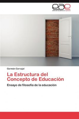 Carte Estructura del Concepto de Educacion Germán Carvajal