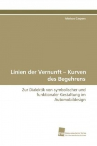 Book Linien der Vernunft - Kurven des Begehrens Markus Caspers