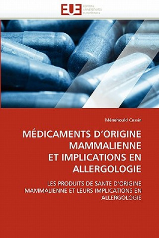 Carte M dicaments D Origine Mammalienne Et Implications En Allergologie Ménehould Cassin