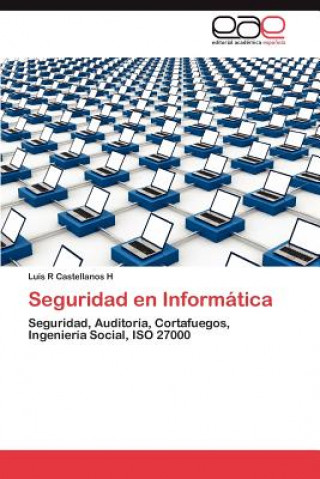Knjiga Seguridad En Informatica Luis R Castellanos H