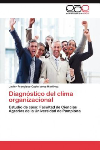 Kniha Diagnostico del Clima Organizacional Javier Francisco Castellanos Martínez