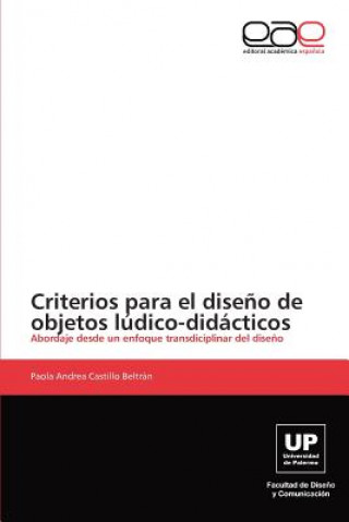 Carte Criterios para el diseno de objetos ludico-didacticos Paola Andrea Castillo Beltrán
