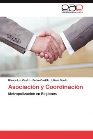Kniha Asociacion y Coordinacion Blanca Luz Castro