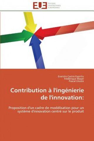 Könyv Contribution   l'Ing nierie de l'Innovation Evaristo Castro Espiritu